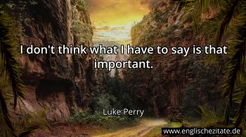 Englisches Zitat von Luke Perry als Bild