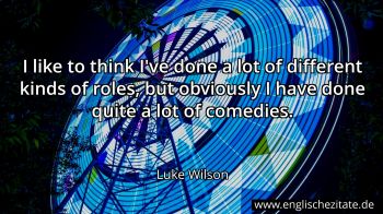 Englisches Zitat von Luke Wilson als Bild