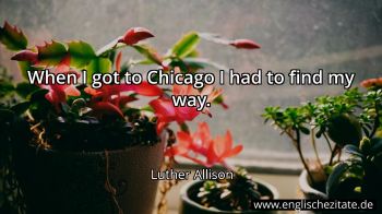 Englisches Zitat von Luther Allison als Bild