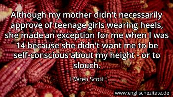 Englisches Zitat von L'Wren Scott als Bild