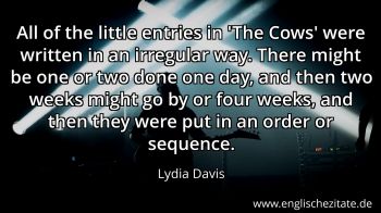 Englisches Zitat von Lydia Davis als Bild