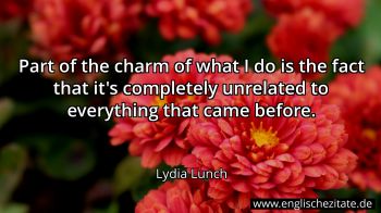 Englisches Zitat von Lydia Lunch als Bild