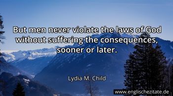 Englisches Zitat von Lydia M. Child als Bild