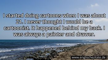 Englisches Zitat von Lynda Barry als Bild