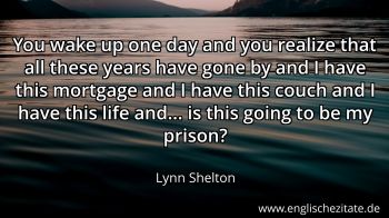 Englisches Zitat von Lynn Shelton als Bild