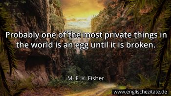 Englisches Zitat von M. F. K. Fisher als Bild