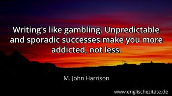 Englisches Zitat von M. John Harrison als Bild