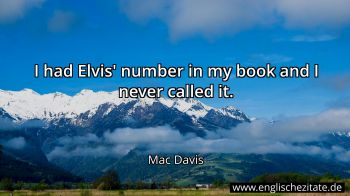 Englisches Zitat von Mac Davis als Bild