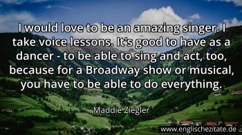 Englisches Zitat von Maddie Ziegler als Bild