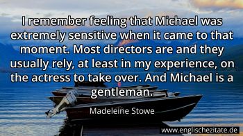 Englisches Zitat von Madeleine Stowe als Bild