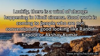 Englisches Zitat von Madhur Mittal als Bild