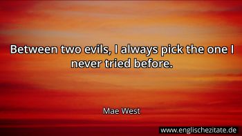 Englisches Zitat von Mae West als Bild