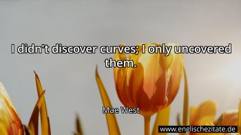 Englisches Zitat von Mae West als Bild