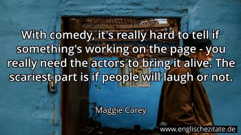 Englisches Zitat von Maggie Carey als Bild