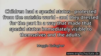 Englisches Zitat von Maggie Gallagher als Bild