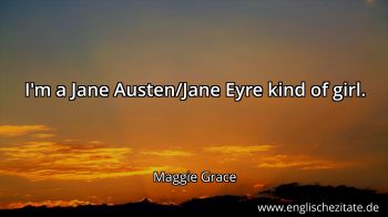 Englisches Zitat von Maggie Grace als Bild