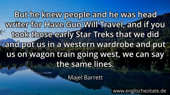 Englisches Zitat von Majel Barrett als Bild