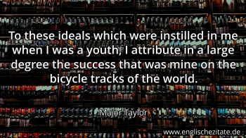 Englisches Zitat von Major Taylor als Bild