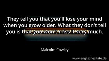 Englisches Zitat von Malcolm Cowley als Bild