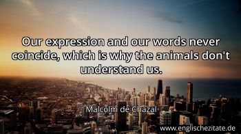 Englisches Zitat von Malcolm de Chazal als Bild