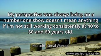 Englisches Zitat von Malcolm-Jamal Warner als Bild
