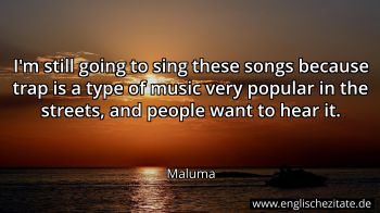 Englisches Zitat von Maluma als Bild