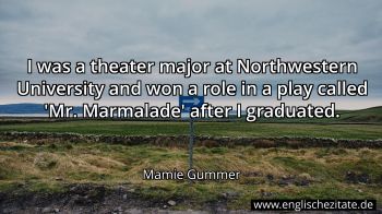 Englisches Zitat von Mamie Gummer als Bild