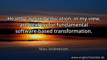 Englisches Zitat von Marc Andreessen als Bild