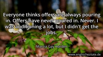 Englisches Zitat von Marcia Gay Harden als Bild