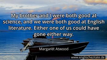 Englisches Zitat von Margaret Atwood als Bild