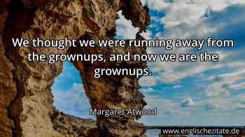 Englisches Zitat von Margaret Atwood als Bild