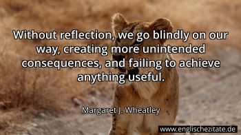 Englisches Zitat von Margaret J. Wheatley als Bild
