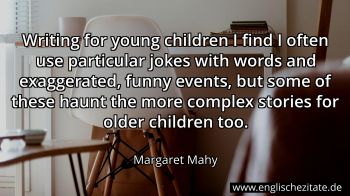 Englisches Zitat von Margaret Mahy als Bild