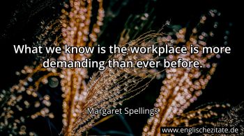 Englisches Zitat von Margaret Spellings als Bild