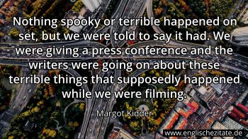 Englisches Zitat von Margot Kidder als Bild
