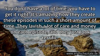 Englisches Zitat von Margot Kidder als Bild