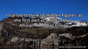 Englisches Zitat von Margot Lee Shetterly als Bild