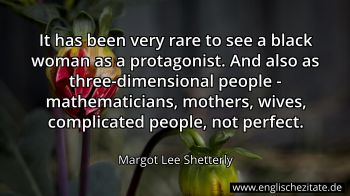Englisches Zitat von Margot Lee Shetterly als Bild