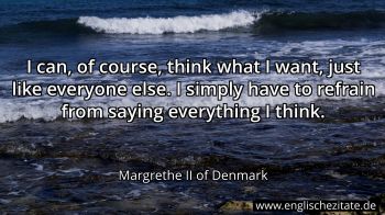 Englisches Zitat von Margrethe II of Denmark als Bild