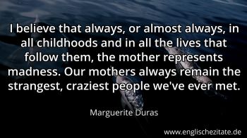 Englisches Zitat von Marguerite Duras als Bild