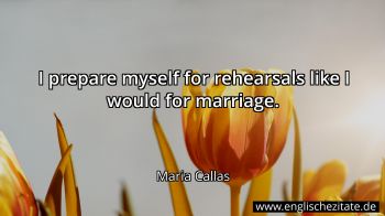 Englisches Zitat von Maria Callas als Bild