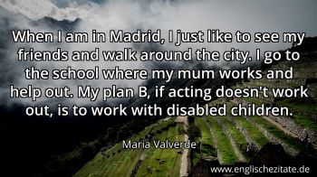 Englisches Zitat von Maria Valverde als Bild