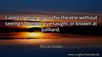 Englisches Zitat von Marian Seldes als Bild