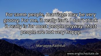 Englisches Zitat von Marianne Faithfull als Bild