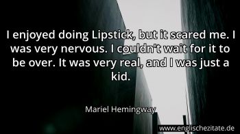Englisches Zitat von Mariel Hemingway als Bild