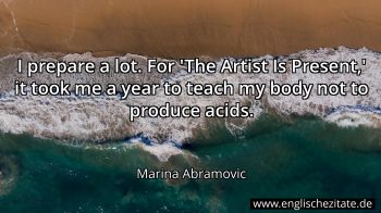 Englisches Zitat von Marina Abramovic als Bild