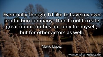 Englisches Zitat von Mario Lopez als Bild