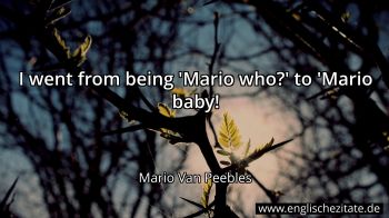 Englisches Zitat von Mario Van Peebles als Bild