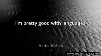 Englisches Zitat von Marisol Nichols als Bild