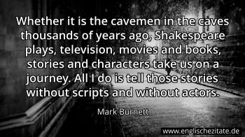 Englisches Zitat von Mark Burnett als Bild